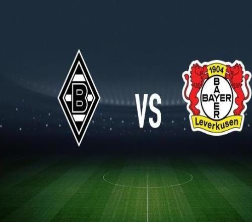 門興格拉德巴赫vs勒沃庫森：尼科埃爾維迪、奧諾拉首發(fā)，希克、格里馬爾多出戰(zhàn)